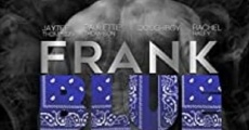 Frank Blue film complet