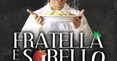 Filme completo Fratella e Sorello