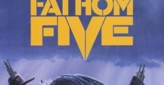 Filme completo Full Fathom Five