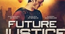 Future Justice film complet