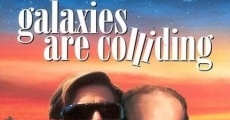 Galaxies Are Colliding (1998)