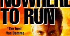 Nowhere to Run film complet