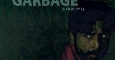 Garbage film complet