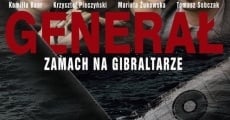 General. Zamach na Gibraltarze film complet