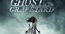 Ghost in the Graveyard film complet