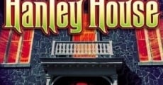 Ghosts of Hanley House streaming