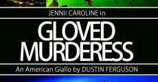 Gloved Murderess streaming