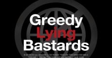 Greedy Lying Bastards (2012)