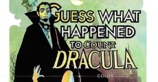 Guess What Happened to Count Dracula? streaming