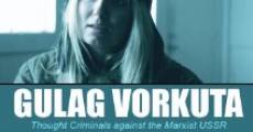Filme completo Gulag Vorkuta