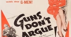 Guns Don't Argue (1957)