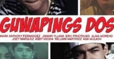 Guwapings dos film complet