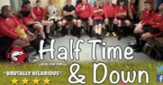 Half Time and Down film complet