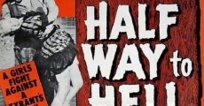 Half Way to Hell film complet