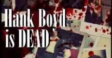 Hank Boyd Is Dead (2015)