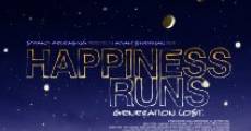 Happiness Runs (2010)