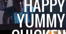 Happy Yummy Chicken film complet