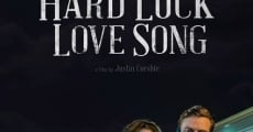 Hard Luck Love Song streaming