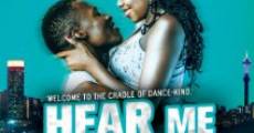 Hear Me Move film complet