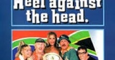 Heel Against the Head (1999)