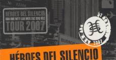 Filme completo Héroes del Silencio Tour 2007