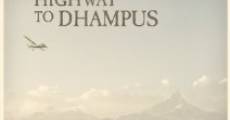Highway to Dhampus streaming