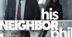 His Neighbor Phil film complet