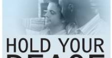 Hold Your Peace film complet