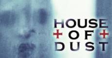 House of Dust film complet