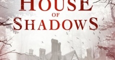 Filme completo House of Shadows