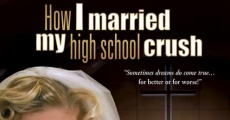 How I Married My High School Crush film complet