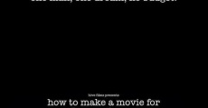How to Make a Movie for 43 Pounds