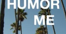 Humor Me (2013)