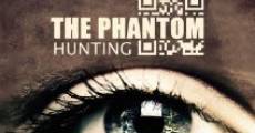 Hunting the Phantom streaming