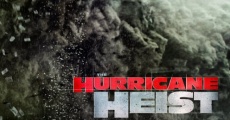 Filme completo The Hurricane Heist