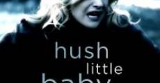 Hush Little Baby streaming