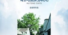 Hutong Days film complet
