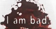 I Am Bad (2012)