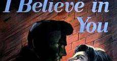I Believe in You film complet