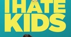 I Hate Kids (2019)
