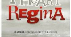 I Heart Regina (2010)