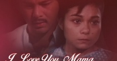 Filme completo I Love You Mama, I Love You Papa