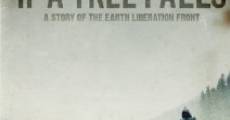 If a Tree Falls: A Story of the Earth Liberation Front film complet