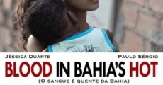 O sangue è quente da Bahia (2014)