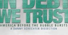 In Debt We Trust: America Before the Bubble Bursts (2006)