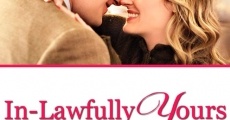In-Lawfully Yours streaming