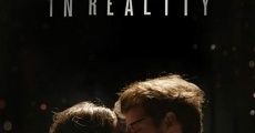 Filme completo In Reality