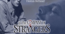 In the Company of Strangers