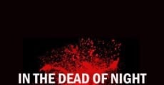 In the Dead of Night streaming