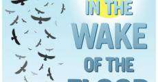 Filme completo In the Wake of the Flood